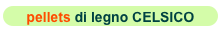 pellets di legno CELSICO